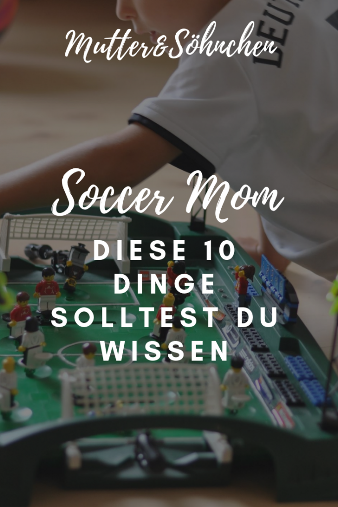 Du bist eine Soccer Mom? Diese 10 Dinge solltest du wissen. Über das über die schönen Dinge und Schattenseite im Leben als Fußball-Mom. #fußball #soccermom #kinder #freizeit #jungs