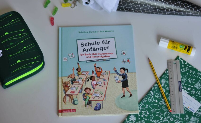 Schule für Anfänger Ein Buch über Pausenbrote & Hausaufgaben Schule für Anfänger Ein Buch über Pausenbrote & Hausaufgaben