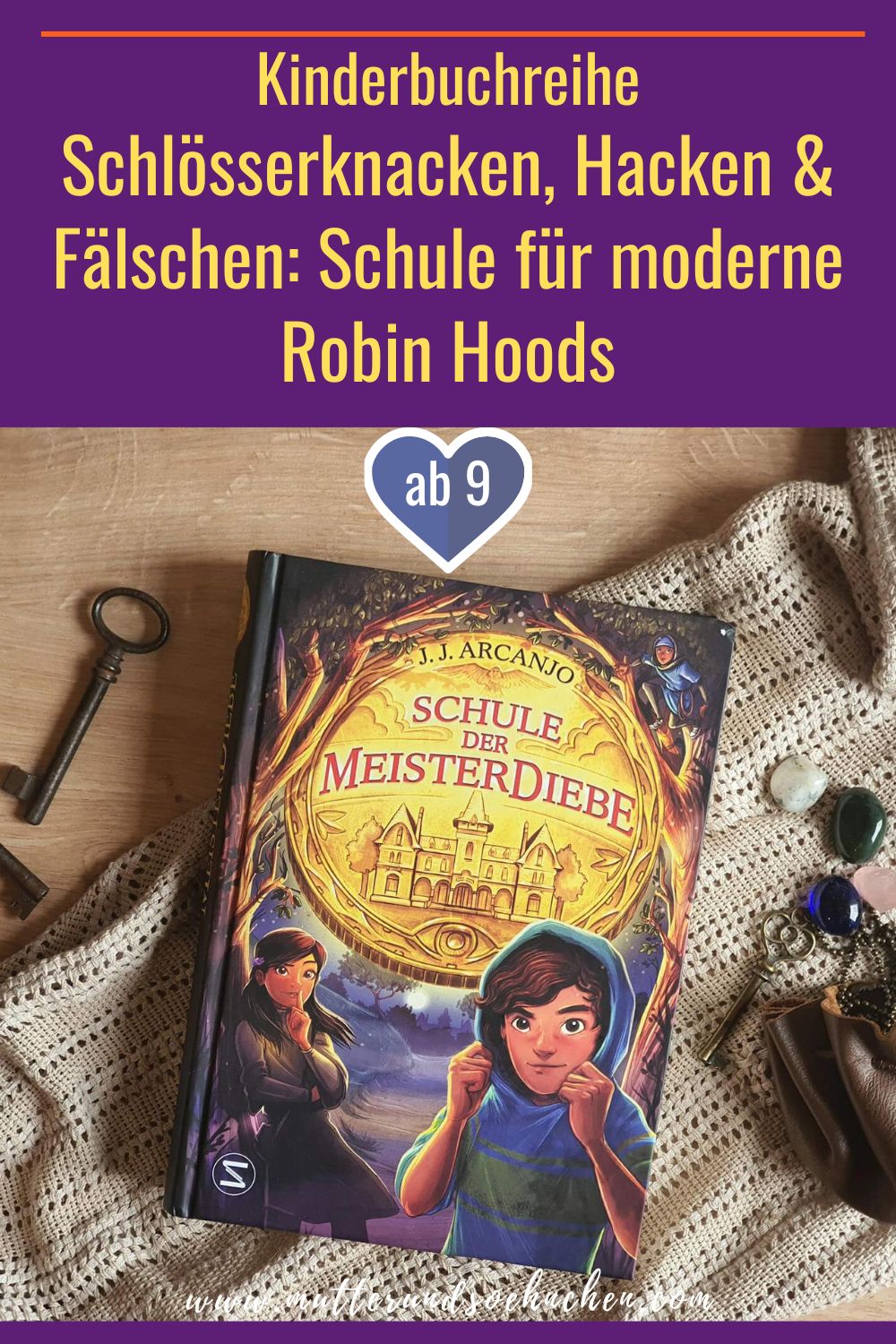 Schule der Meisterdiebe 1 Ein Zuhause für die Vergessenen