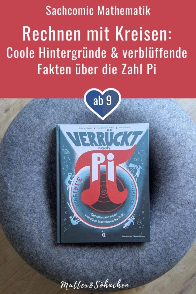Warum gibt es eigentlich die Zahl Pi und wieso heißt sie so? Aus wievielen Stellen hinterm Komma besteht sie? Und wie schneidet man überhaupt eine Pizza richtig? Dieses Buch ist eine runde Sache, denn es geht um Kreise und ihre Konstante: die Zahl Pi! Mit kurzen Texten, Infografiken und vielen Comics tauchen wir mit "Verrückt nach Pi - Geheimnisse einer unendlich faszinierenden Zahl" von Anita Lehmann, Jean-Baptiste Aubin und Joonas Sildre ein in die Hintergründe der Zahl, die an vielen verschiedenen, unerwarteten Orten auftaucht. Dabei wird nicht nur gerechnet und über Paradoxen gegrübelt, sondern auch herzhaft gelacht. Ein Sachcomic für Mathe-Fans ab 9 Jahren.
