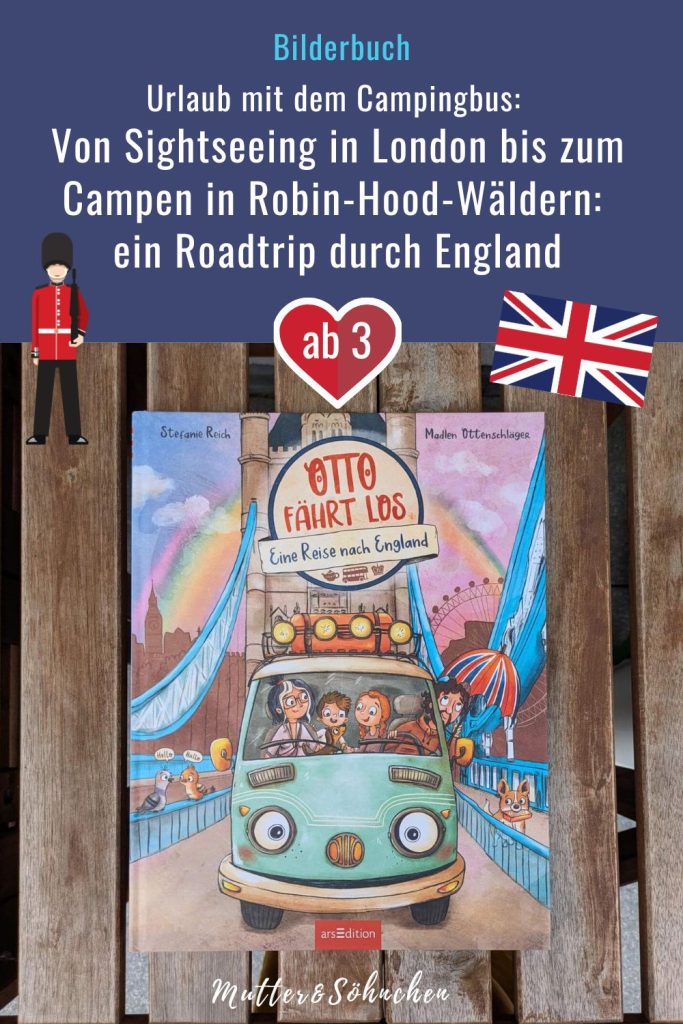 Unser Lieblingsbully Otto rollt ins nächste Camping-Abenteuer. Diesmal geht es über das Meer nach England! Zwischen Ausflügen zum Buckingham Palast, Stonehenge und dem Sherwood-Forest dürfen Fish and Chips und eine sommerliche Teatime natürlich nicht fehlen. Im neuen Band von Stefanie Reich und Madlen Ottenschläger „Otto fährt los – Ein Reise nach England“ lernen wir nicht nur ein weiteres schönes Urlaubsland kennen, sondern begleiten auch einen alleinerziehenden Papa und seine zwei Kids auf ihrer Reise von Calais über London bis an die Küste Cornwalls. Ein cozy Sommerferien-Geschichte mit jeder Menge abenteuerlichen Schauplätzen und bekannten Persönlichkeiten für Kinder ab 3 Jahren.