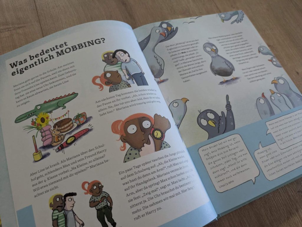 Was ist Mobbing? Warum mobben eigentlich Kinder andere? Und was kann ich machen, wenn die anderen einfach nicht aufhören? In "Stark gegen Mobbing" von Elisabth Raffauf werden genau diese Fragen kindgerecht beantwortet. Dabei geht es auch darum, betroffene Kinder in ihrem So-Sein zu bestärken und zu zeigen, dass sie nicht alleine sind. Mit vielfältigen und bunten Illustrationen von Sarah Tabea Hinrichs. Ein einfühlsames Sachbuch über Mobbing für betroffene Kinder ab 7 Jahre sowie Freunde und helfende Erwachsene.
