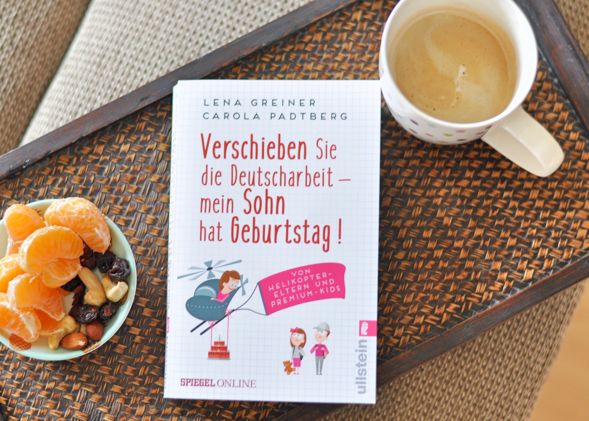 Verschieben Sie die Deutscharbeit - mein Sohn hat Geburtstag - Real-Satire über Helikopter-Eltern, meine Rezension zum Spiegel Online Buch auf Mutter&Söhnchen
